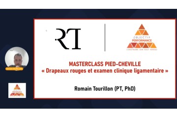 Drapeaux rouges et examen clinique ligamentaire du complexe pied-cheville avec Romain Tourillon