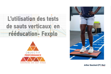 Evaluation des tests de sauts verticaux sur plateforme de force - Force explosive avec Arthur Bauchard